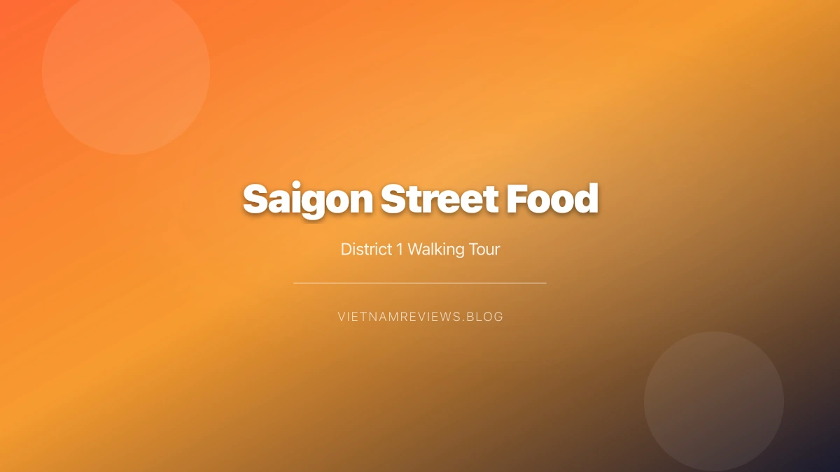 Saigon Street Food Tour